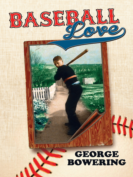 Title details for Baseball Love by George Bowering - Available